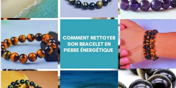 Comment nettoyer et recharger son bracelet en pierre énergétique 